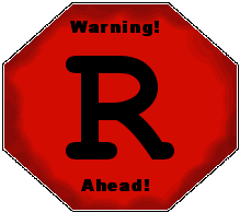 Warning! Rated R!